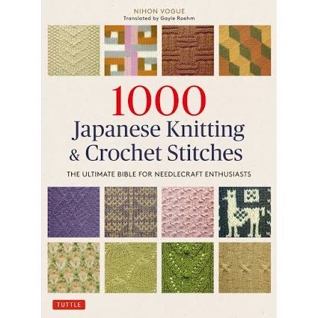 1000 Japanese Knitting and Crochet Stitches