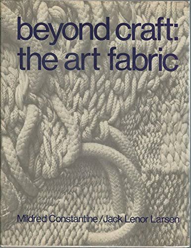 Beyond Craft: the Art of Fabric