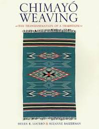 Chimayo Weaving: The Transformation of a Tradition