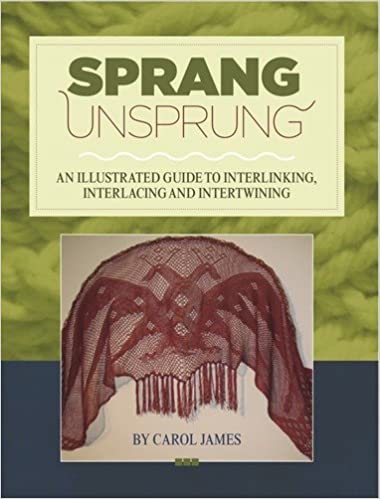 * Sprang Unsprung