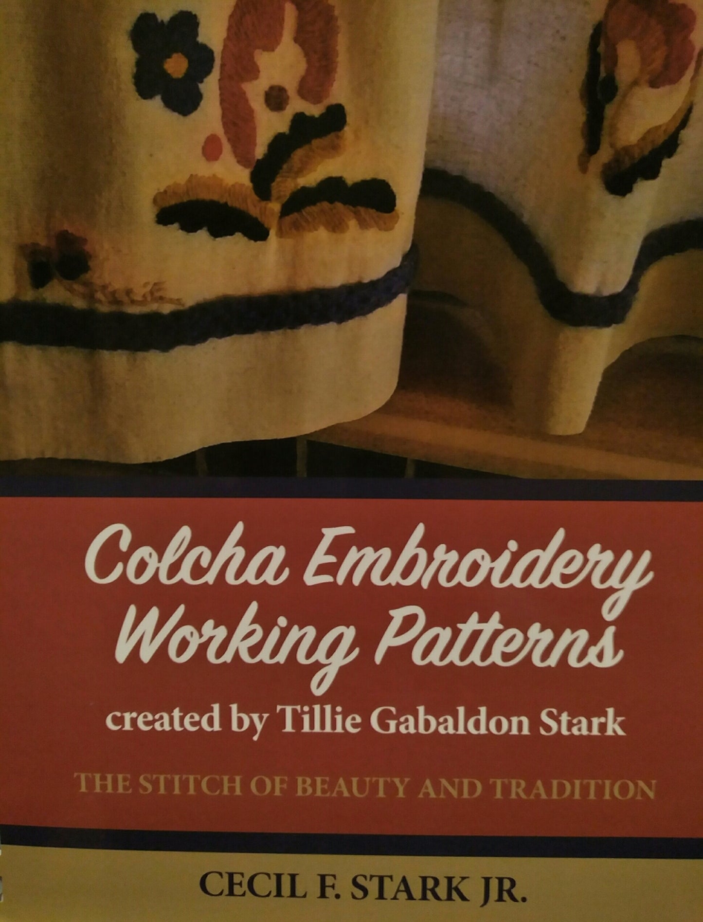 * Colcha Embroidery Working Patterns